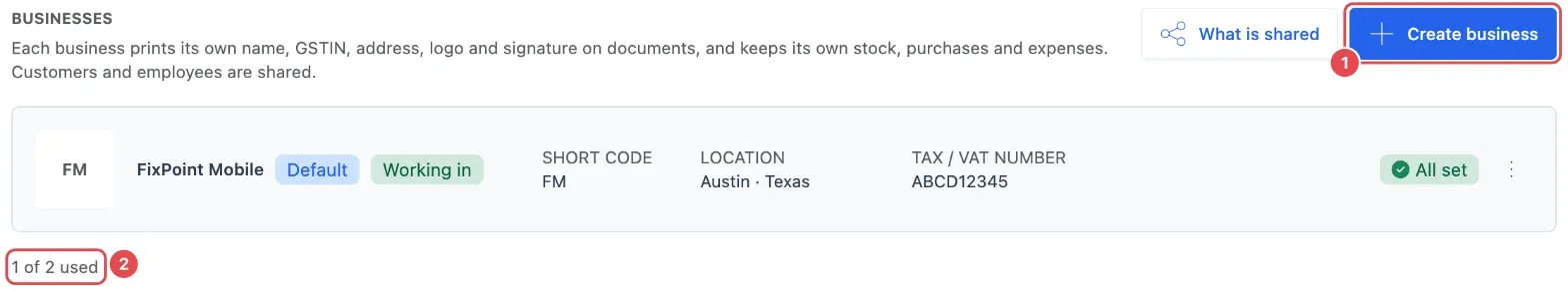 The Businesses list in Business settings: the Create business button (1) and the line showing how many you're using, here 1 of 2 (2)