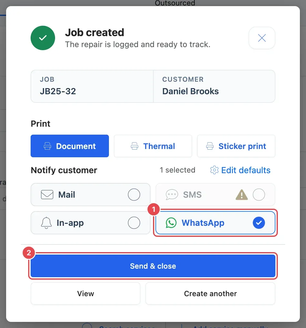 After saving a job: the WhatsApp button ticked (1) and Send & close (2)