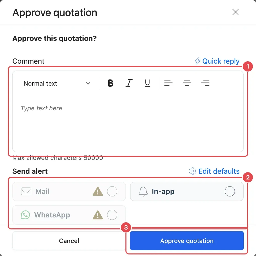 The Approve quotation window with the Comment box (1), Send alert options (2) and Approve quotation (3)