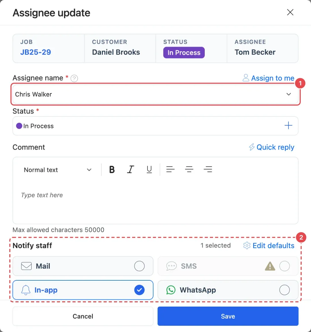 The Assignee update window with the new technician chosen (1) and the ways to tell them (2)