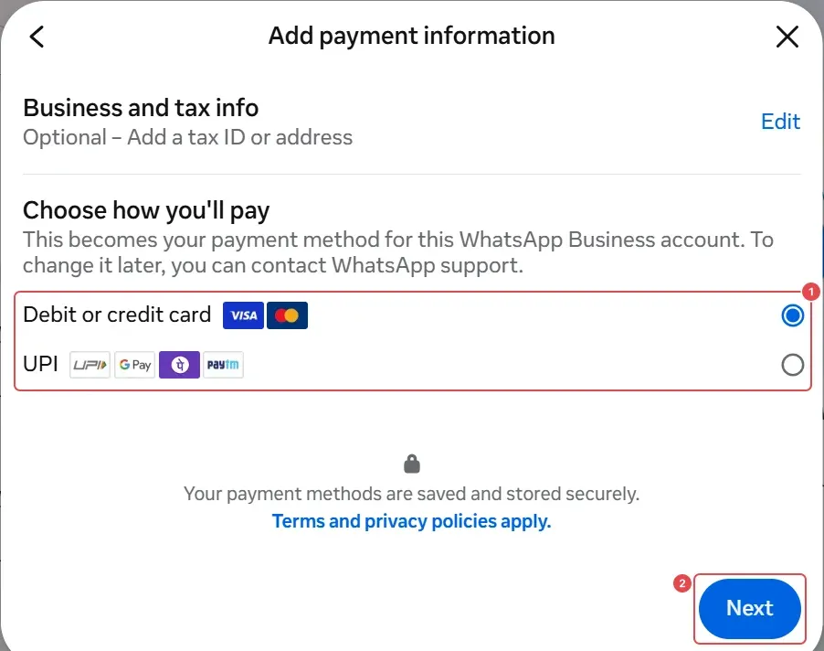 Choose how you'll pay: Debit or credit card or UPI (1), and Next (2)